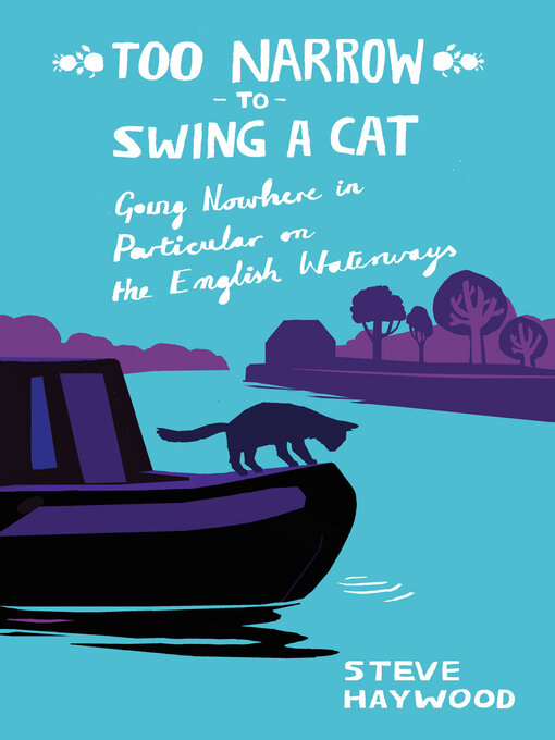 Title details for Too Narrow to Swing a Cat by Steve Haywood - Available